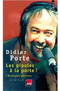 Pipoles La Porte!(les)