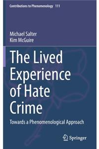 Lived Experience of Hate Crime: Towards a Phenomenological Approach