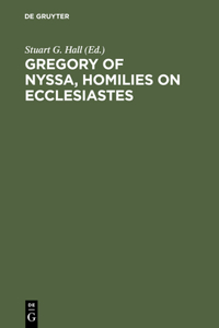 Gregory of Nyssa, Homilies on Ecclesiastes