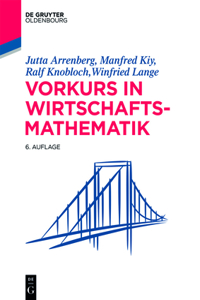 Vorkurs in Wirtschaftsmathematik