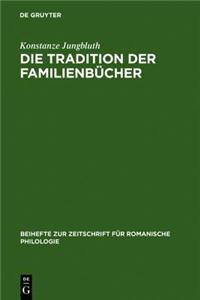 Die Tradition Der Familienbucher