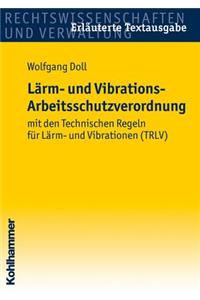 Larm- Und Vibrations- Arbeitsschutzverordnung
