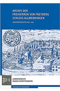 Archiv Der Freiherren Von Freyberg; Schloss Allmendingen
