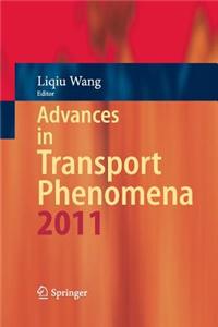Advances in Transport Phenomena 2011