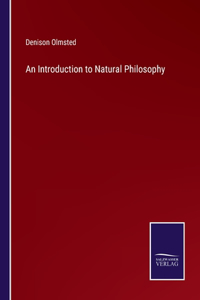An Introduction to Natural Philosophy