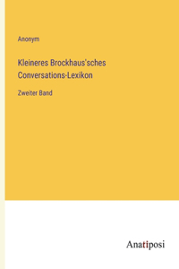 Kleineres Brockhaus'sches Conversations-Lexikon
