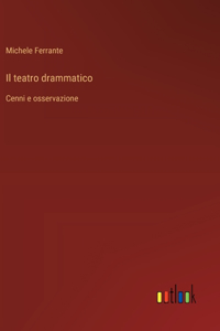 Il teatro drammatico