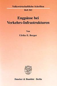 Engpasse Bei Verkehrs-Infrastrukturen