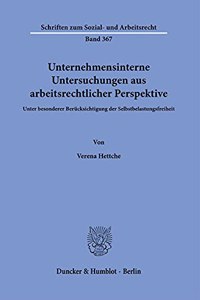Unternehmensinterne Untersuchungen Aus Arbeitsrechtlicher Perspektive