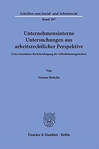 Unternehmensinterne Untersuchungen Aus Arbeitsrechtlicher Perspektive