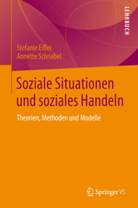 Soziale Situationen Und Soziales Handeln