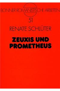 Zeuxis Und Prometheus