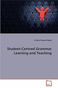 Student-Centred Grammar Learning and Teaching