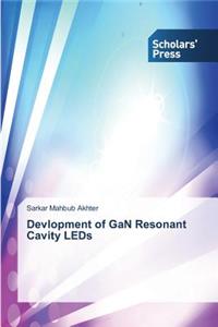 Devlopment of GaN Resonant Cavity LEDs