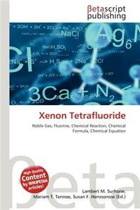 Xenon Tetrafluoride