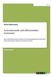 Systemdynamik und differenzieller Lernansatz