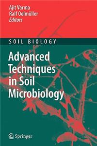 Advanced Techniques in Soil Microbiology