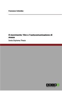 movimento 15m e l'autocomunicazione di massa