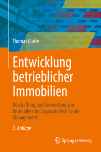 Entwicklung Betrieblicher Immobilien