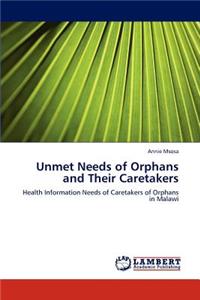 Unmet Needs of Orphans and Their Caretakers