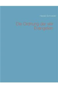 Die Ordnung Der Vier Evangelien