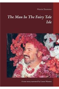 The Man In The Fairy Tale Isle (Colored Version)
