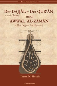 Dajjal, der Quran und Awwal al zaman