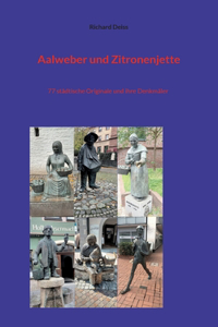 Aalweber und Zitronenjette
