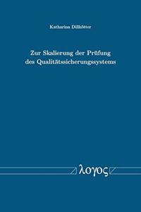 Zur Skalierung Der Prufung Des Qualitatssicherungssystems