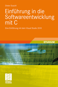 Einführung in Die Softwareentwicklung Mit C