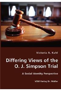 Differing Views of the O. J. Simpson Trial - A Social Identity Perspective