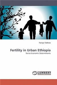 Fertility in Urban Ethiopia