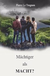 Machtiger als Macht?