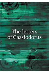 The Letters of Cassiodorus