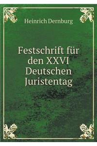 Festschrift Für Den XXVI Deutschen Juristentag