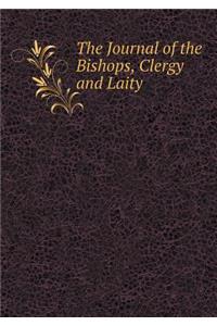 The Journal of the Bishops, Clergy and Laity