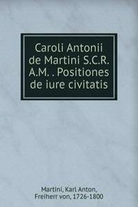 CAROLI ANTONII DE MARTINI S.C.R.A.M. .