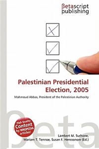Palestinian Presidential Election, 2005