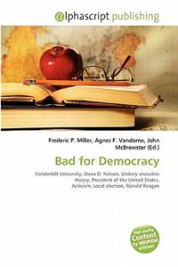 Bad for Democracy