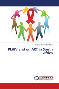 PLHIV and on ART in South Africa