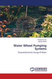 Water Wheel Pumping Systems