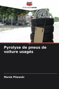 Pyrolyse de pneus de voiture usagés