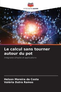 calcul sans tourner autour du pot