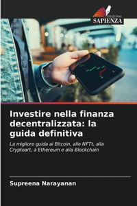 Investire nella finanza decentralizzata
