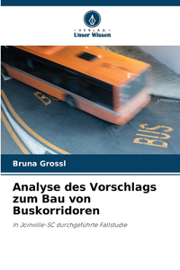 Analyse des Vorschlags zum Bau von Buskorridoren