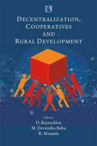 Decentralization, Cooperatives and Rural Development