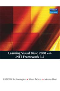 Learning Visual Basic 2008 with .Net Framework 3.5