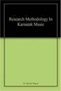 Research Methodology In Karnatak Music