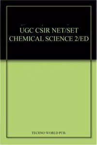 UGC CSIR NET/SET CHEMICAL SCIENCE 2/ED