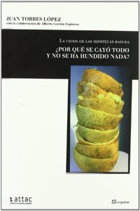 La Crisis de las Hipotecas Basura